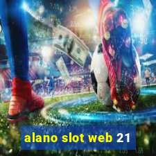 alano slot web 21