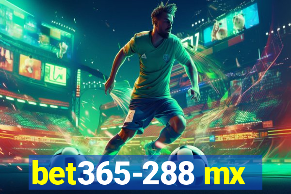 bet365-288 mx