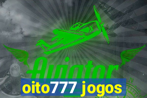 oito777 jogos