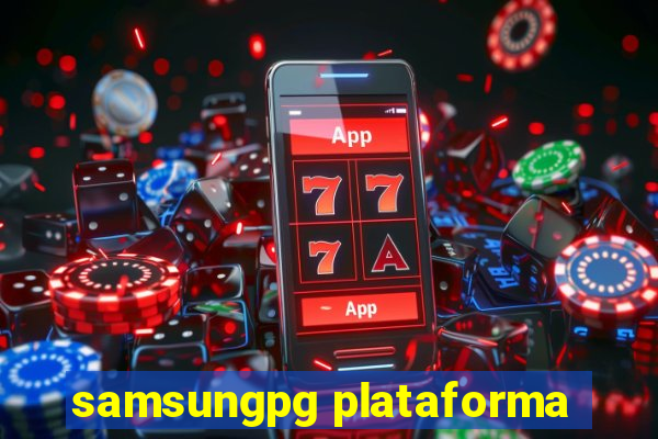 samsungpg plataforma