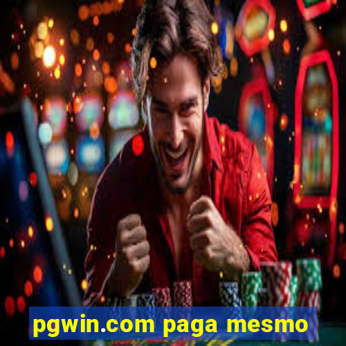 pgwin.com paga mesmo