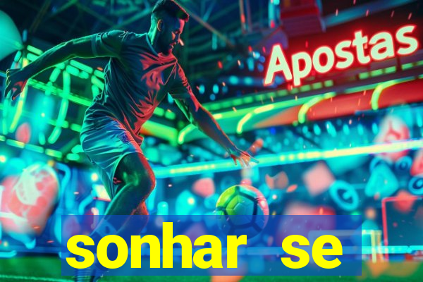 sonhar se escondendo de uma pessoa jogo do bicho