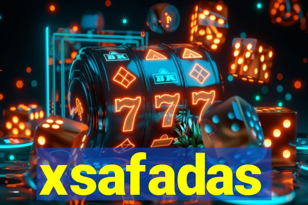 xsafadas