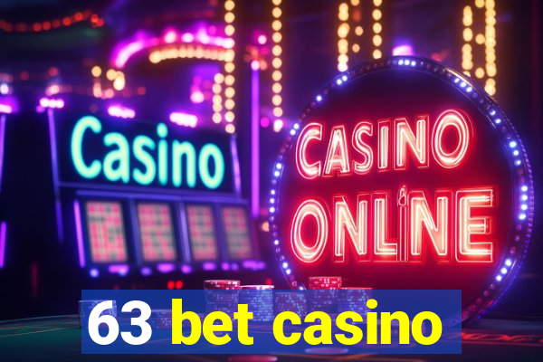 63 bet casino