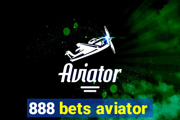 888 bets aviator