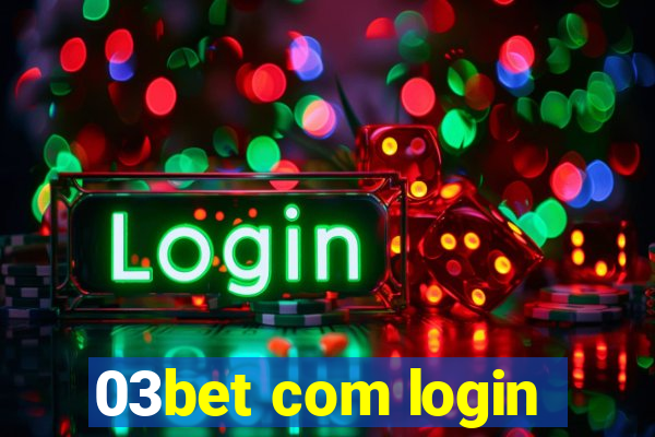 03bet com login