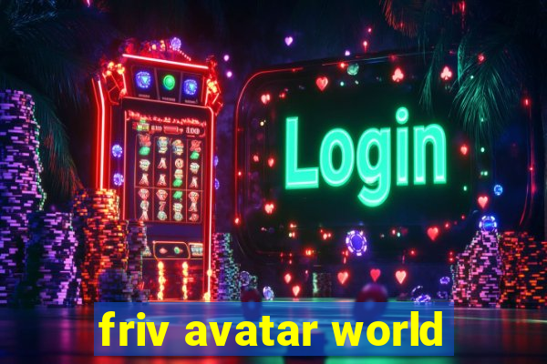 friv avatar world