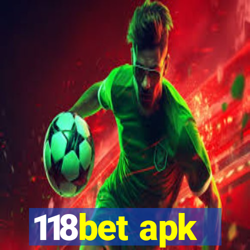 118bet apk