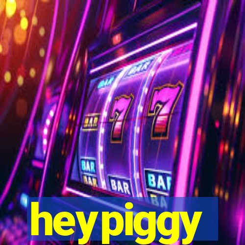 heypiggy