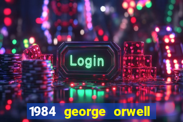 1984 george orwell pdf companhia das letras