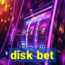 disk bet