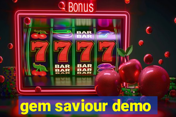 gem saviour demo