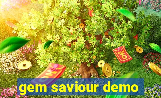 gem saviour demo