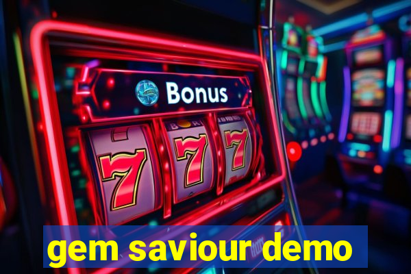 gem saviour demo