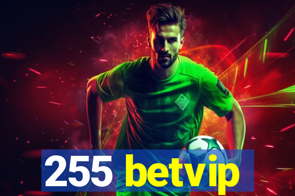 255 betvip