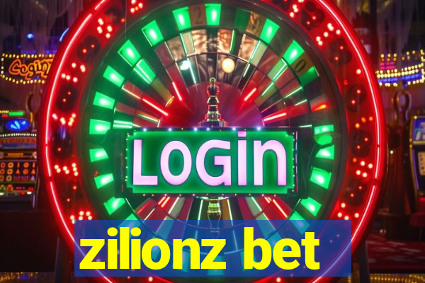 zilionz bet