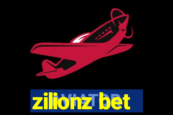 zilionz bet