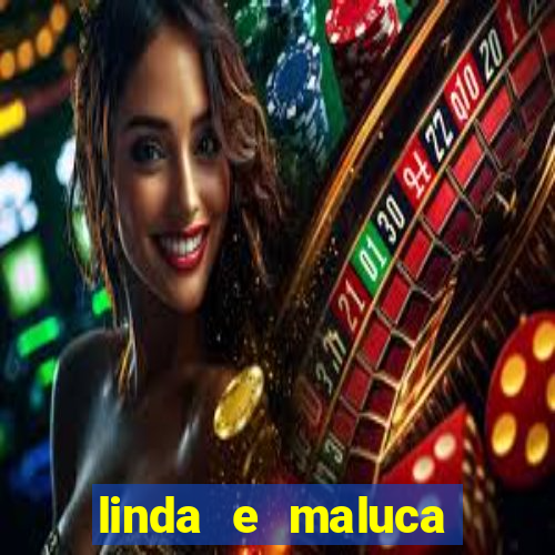 linda e maluca orochi letra