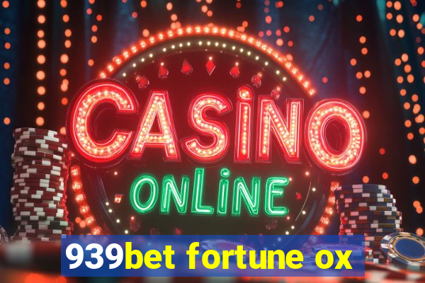 939bet fortune ox