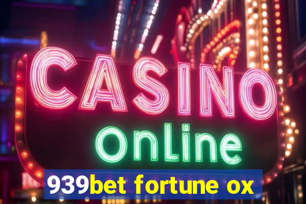 939bet fortune ox