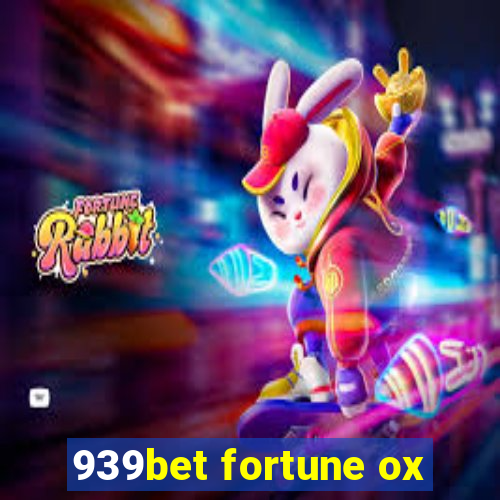 939bet fortune ox