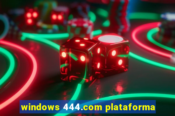 windows 444.com plataforma