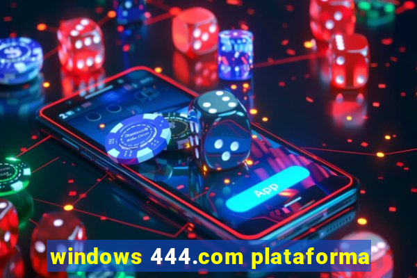 windows 444.com plataforma