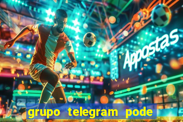 grupo telegram pode tudo gay