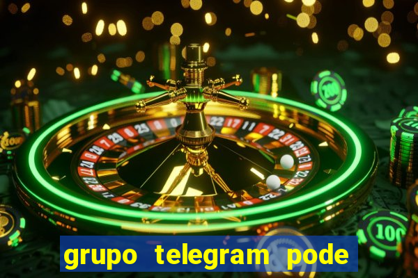 grupo telegram pode tudo gay