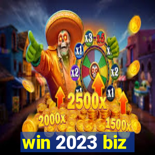 win 2023 biz