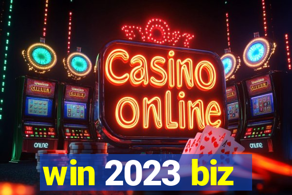 win 2023 biz