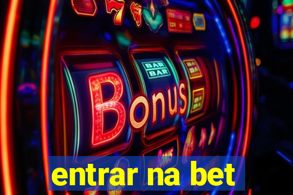 entrar na bet