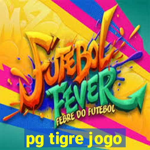 pg tigre jogo