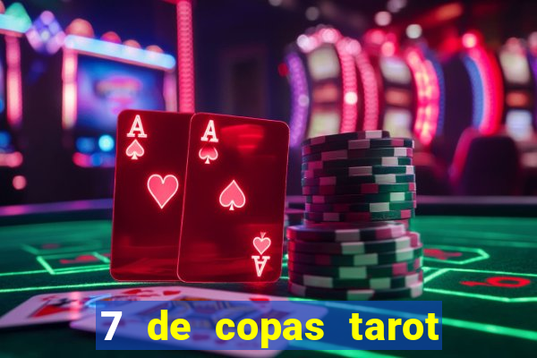 7 de copas tarot significado amor