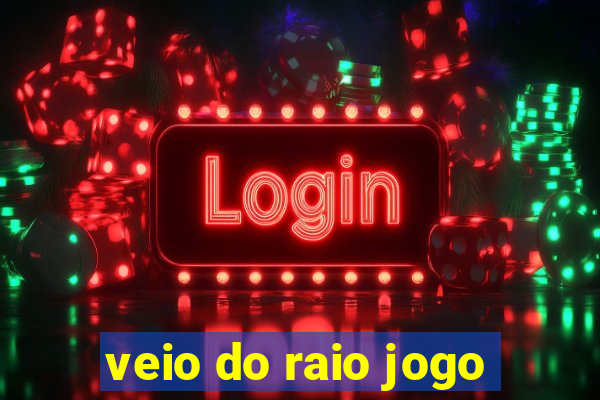 veio do raio jogo