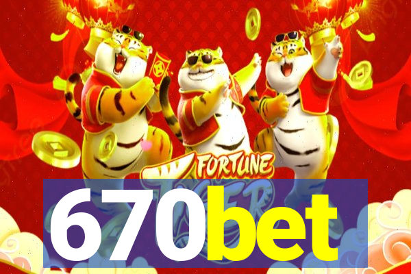 670bet