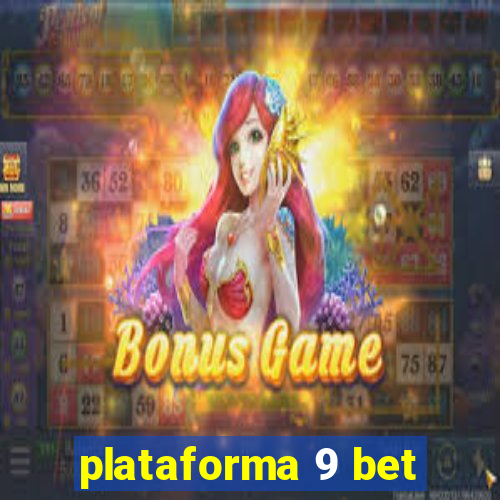 plataforma 9 bet