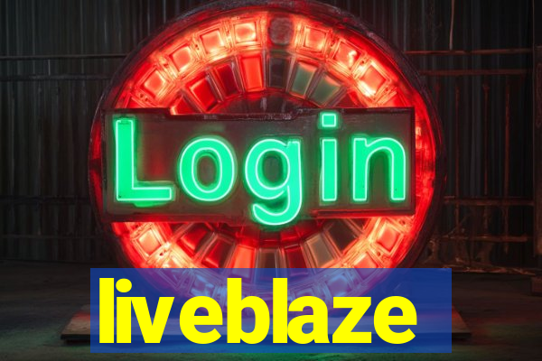 liveblaze