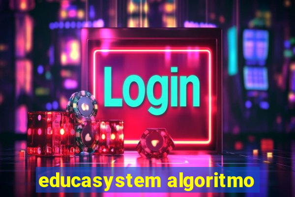 educasystem algoritmo