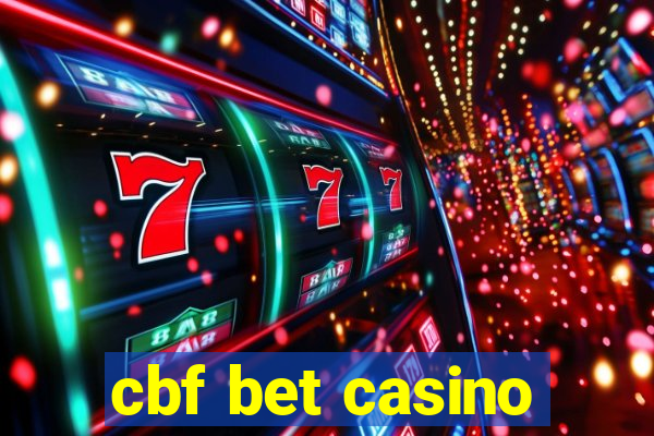 cbf bet casino