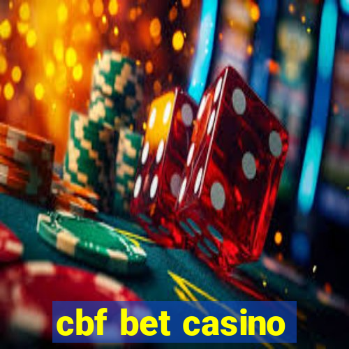 cbf bet casino