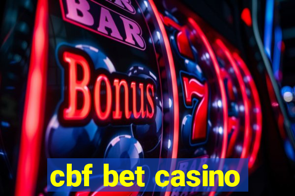 cbf bet casino