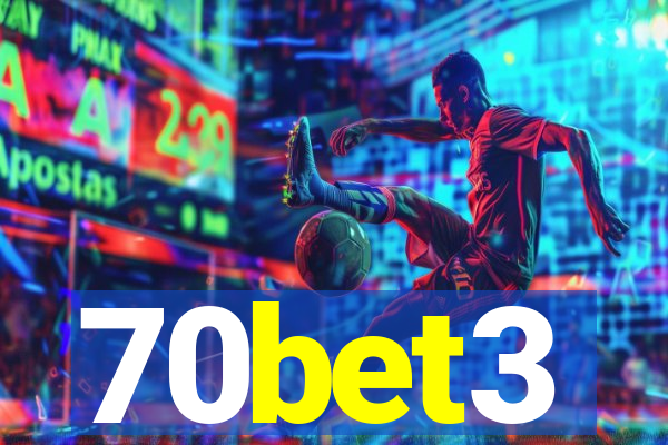 70bet3