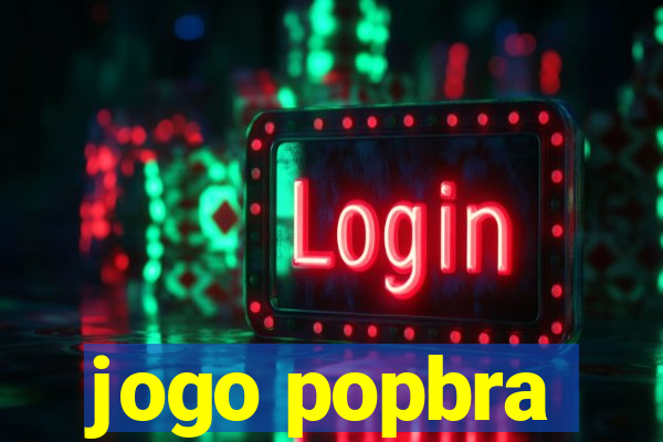 jogo popbra