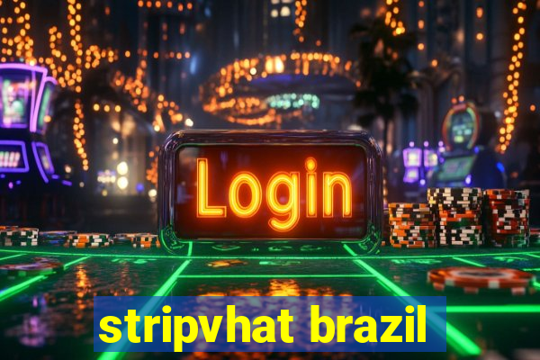 stripvhat brazil