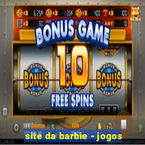 site da barbie - jogos