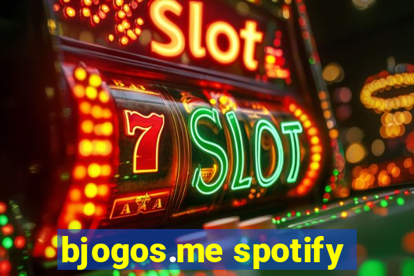 bjogos.me spotify