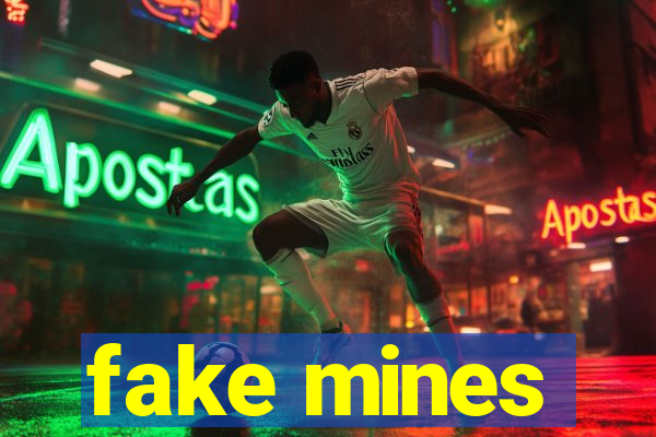 fake mines