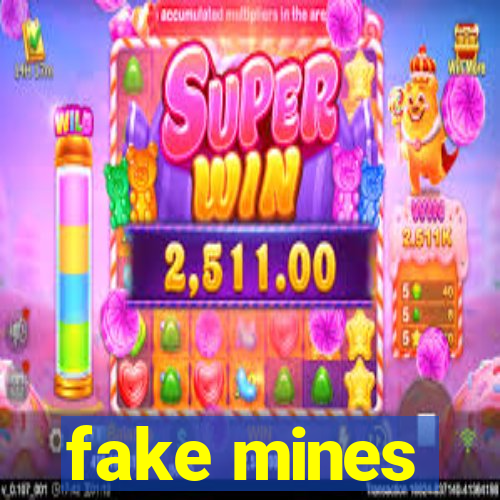 fake mines