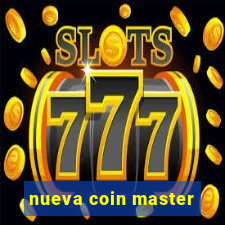 nueva coin master